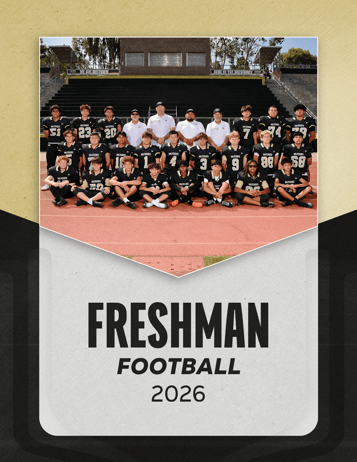 A group of people wearing black football uniforms and white shirts pose together on a football field with bleachers in the background above the text reading Freshman Football 2026. Description generated by AI