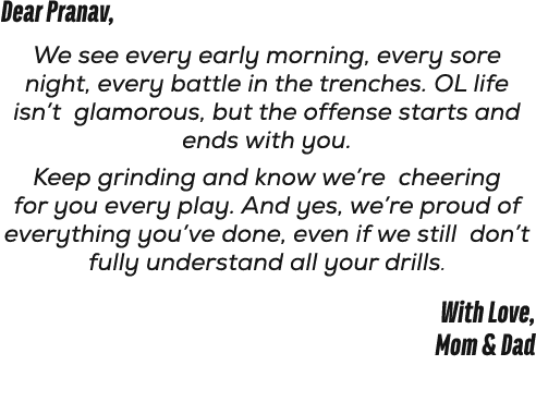 Dear Pranav, We see every early morning, every sore night, every battle in the trenches. OL life isn’t glamorous, but...