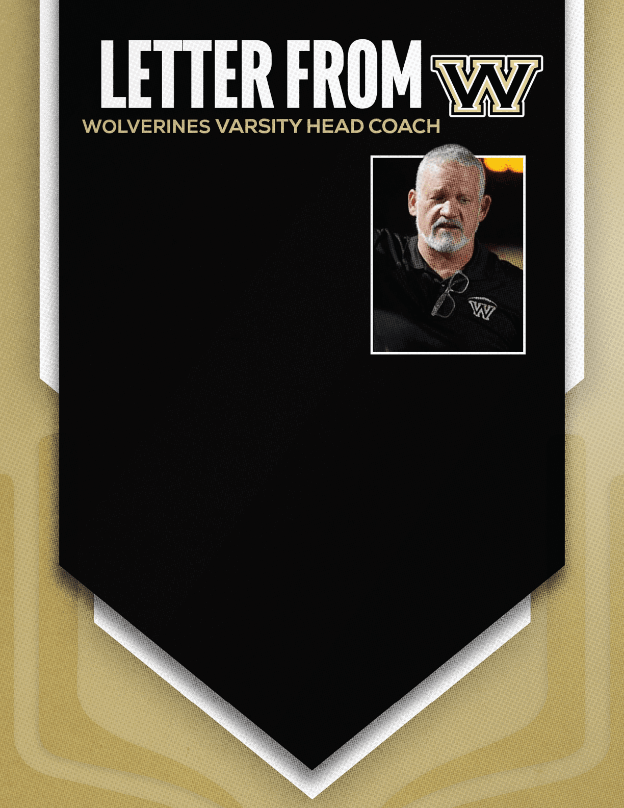 A formal black and gold banner features the text “LETTER FROM WOLVERINES VARSITY HEAD COACH" alongside a photo of a senior person wearing a black shirt with a "W" logo. Description generated by AI