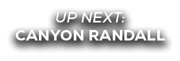 UP NEXT: canyon randall