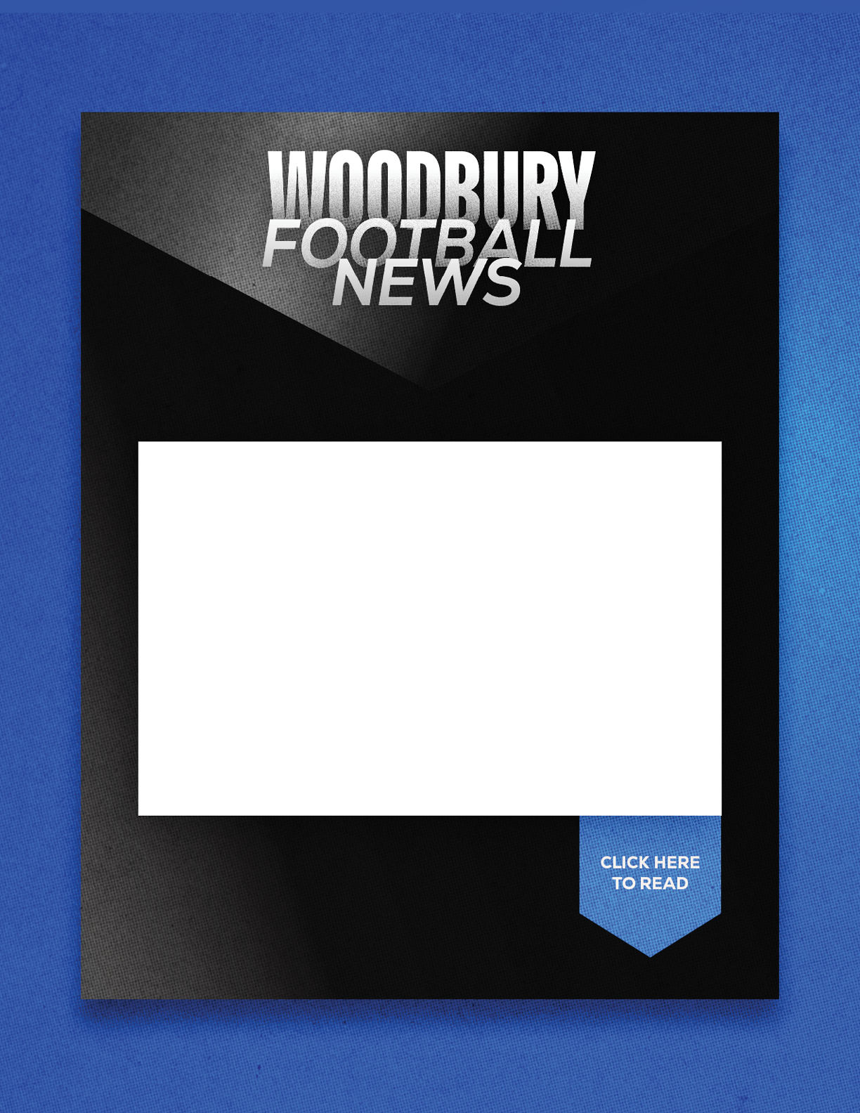 A black and blue sign that says Woodbury Football News. Description generated by AI