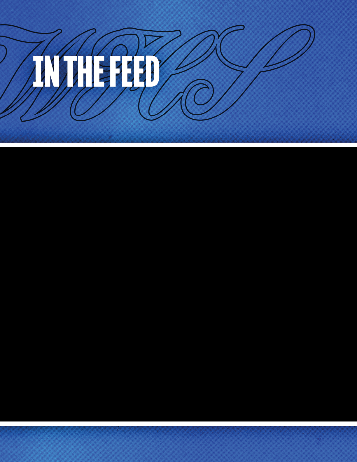 A blue background with white lettering that says “In the feed". Description generated by AI