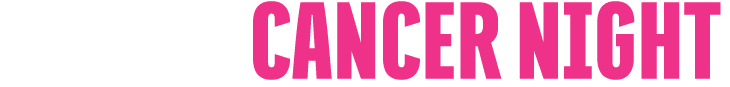TACKLE CANCER NIGHT
