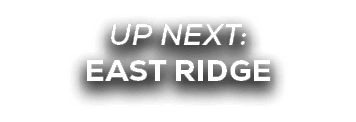 UP NEXT: east ridge