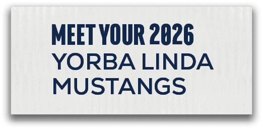 Meet your 2026 YORBA LiNDA MUSTANG