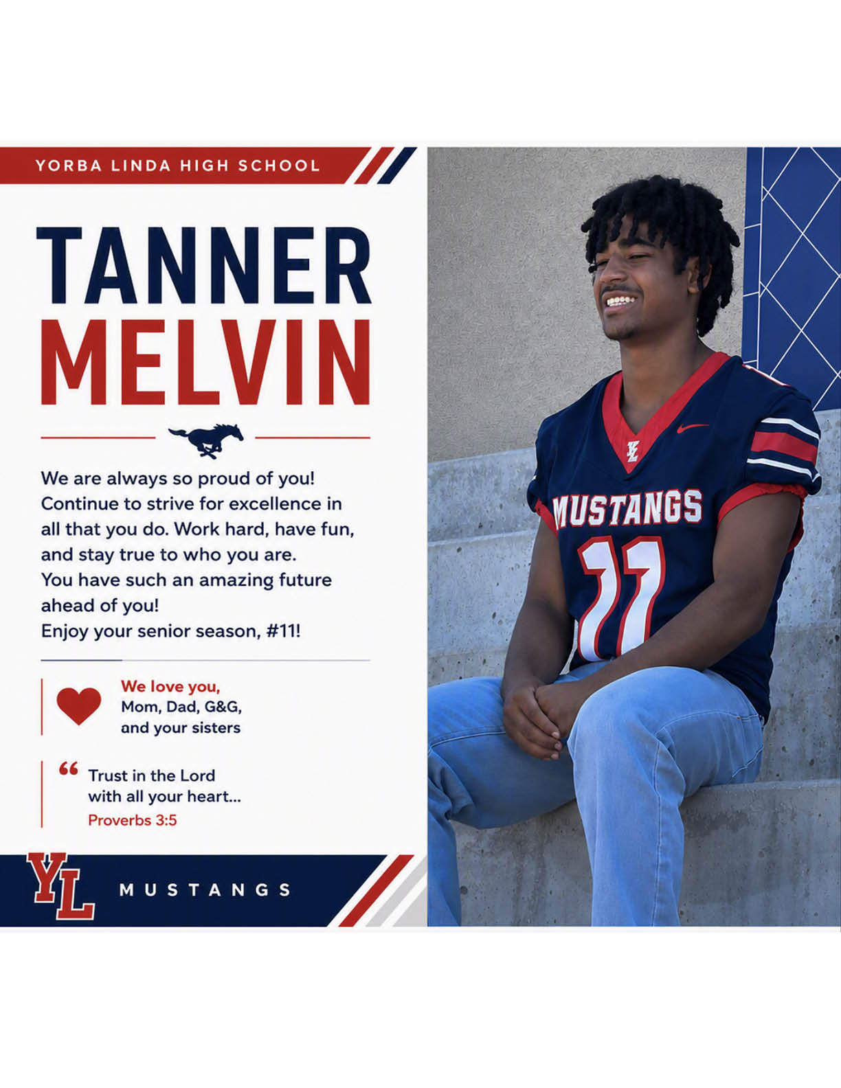 A person wearing a Mustangs football jersey with the number 11 is sitting and smiling next to a message from Yorba Linda High School congratulating Tanner Melvin on their senior season and encouraging them to continue striving for excellence. Description generated by AI