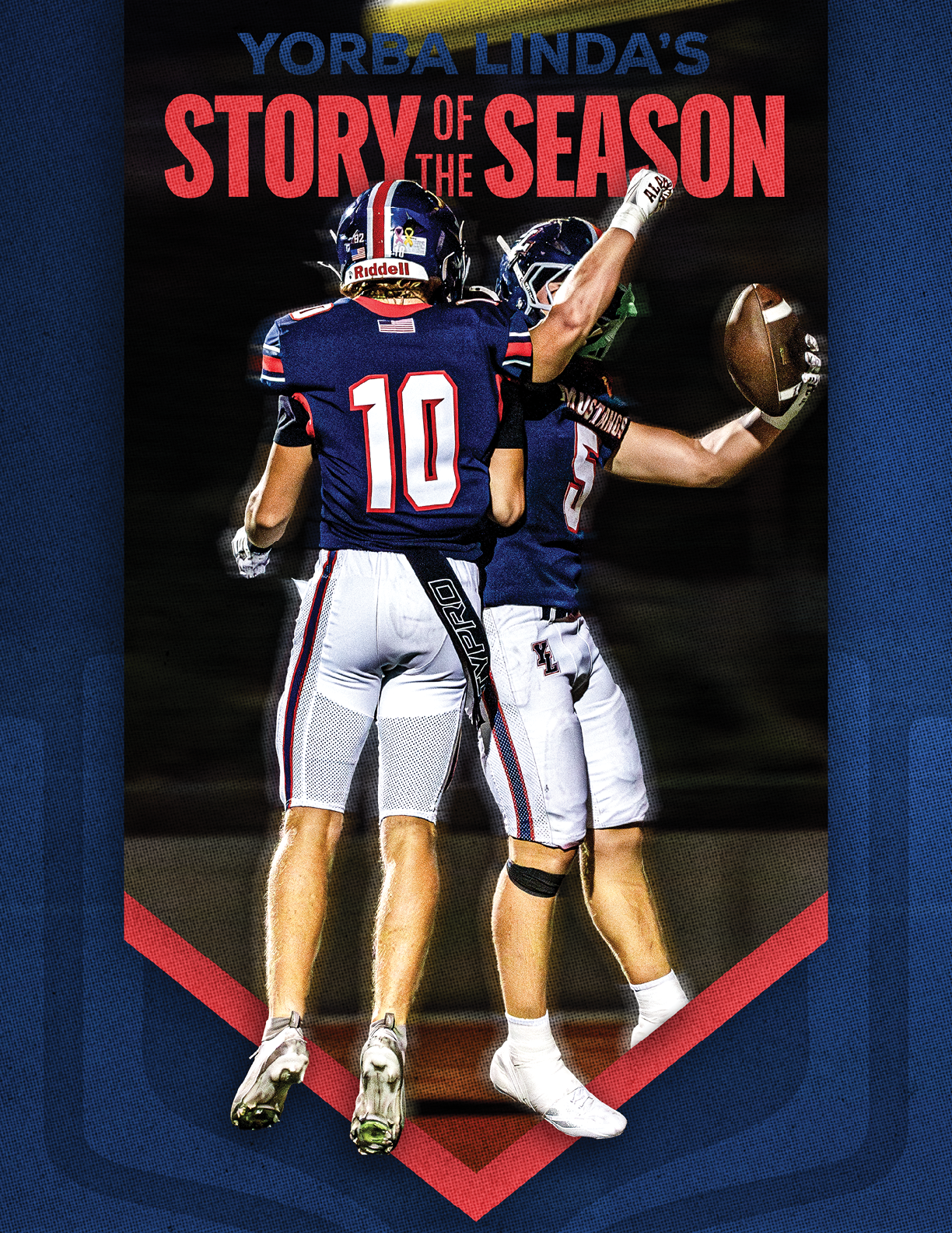 Two people in football uniforms celebrating with one holding a football and the other raising a fist under the text “Yorba Linda's Story of the Season." Description generated by AI