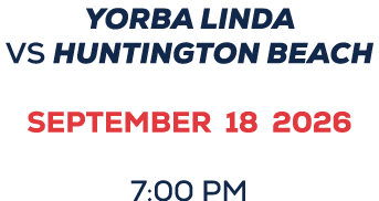 YORBA LINDA vs Huntington Beach september 18 2026 7:00 PM
