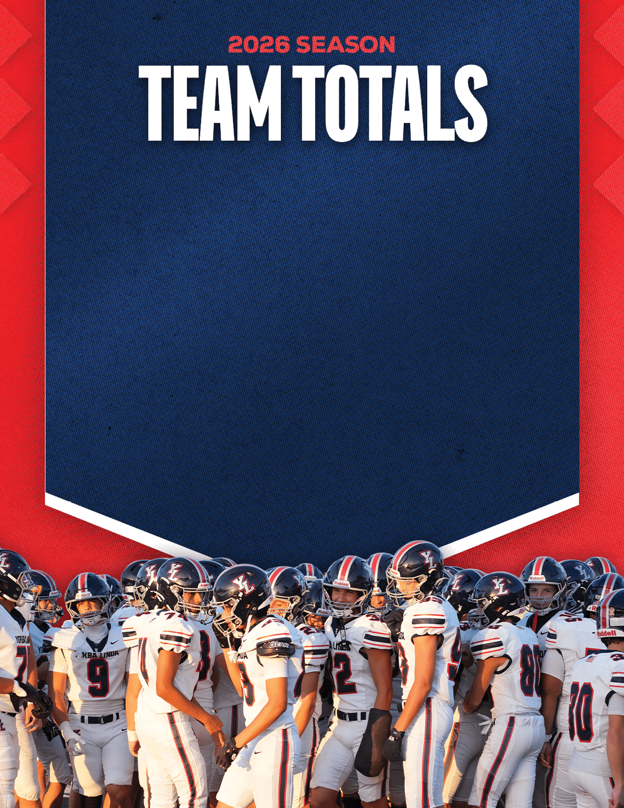 A group of people in white football uniforms and helmets stand together beneath a blue banner with red text that reads 2026 Season Team Totals. Description generated by AI
