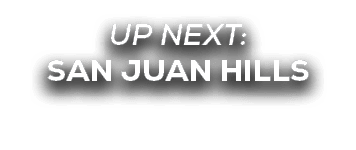 UP NEXT: San Juan Hills