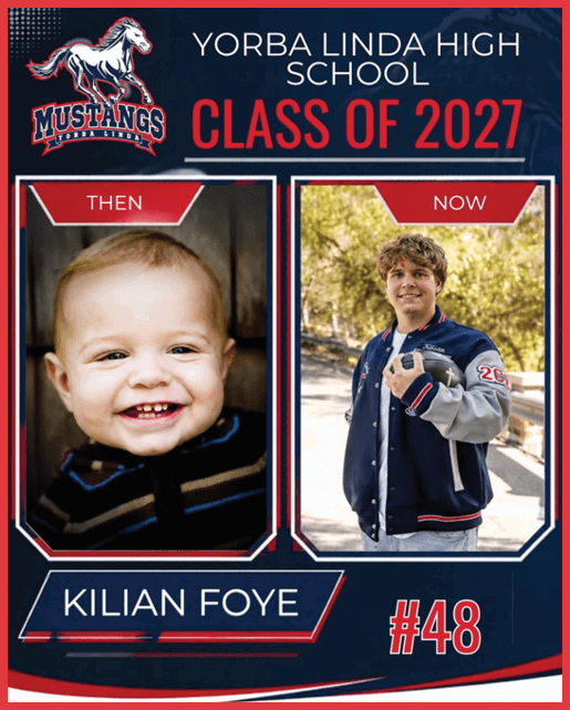 A side-by-side comparison shows a smiling child in a striped sweater labeled “Then" and a person with curly hair wearing a letterman jacket outdoors labeled "Now," with text indicating Yorba Linda High School Class of 2027 and the name Kilian Foye. Description generated by AI