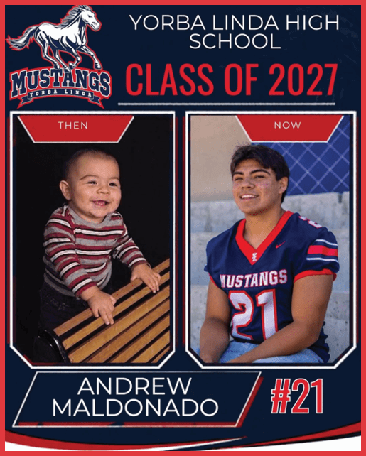 A then-and-now collage from Yorba Linda High School shows a smiling child in a striped shirt labeled Andrew Maldonado on the left and an adult in a Mustangs football jersey with the number 21 on the right, celebrating the class of 2027. Description generated by AI