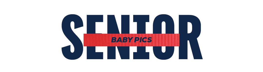 BABY PICS,SENIO