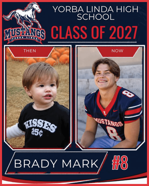 A side-by-side comparison shows a child wearing a black shirt with white text in a pumpkin patch labeled “Then" and an older person in a blue and red football jersey smiling and sitting outdoors labeled "Now" with the text "Yorba Linda High School Class of 2027 Brady Mark #8." Description generated by AI