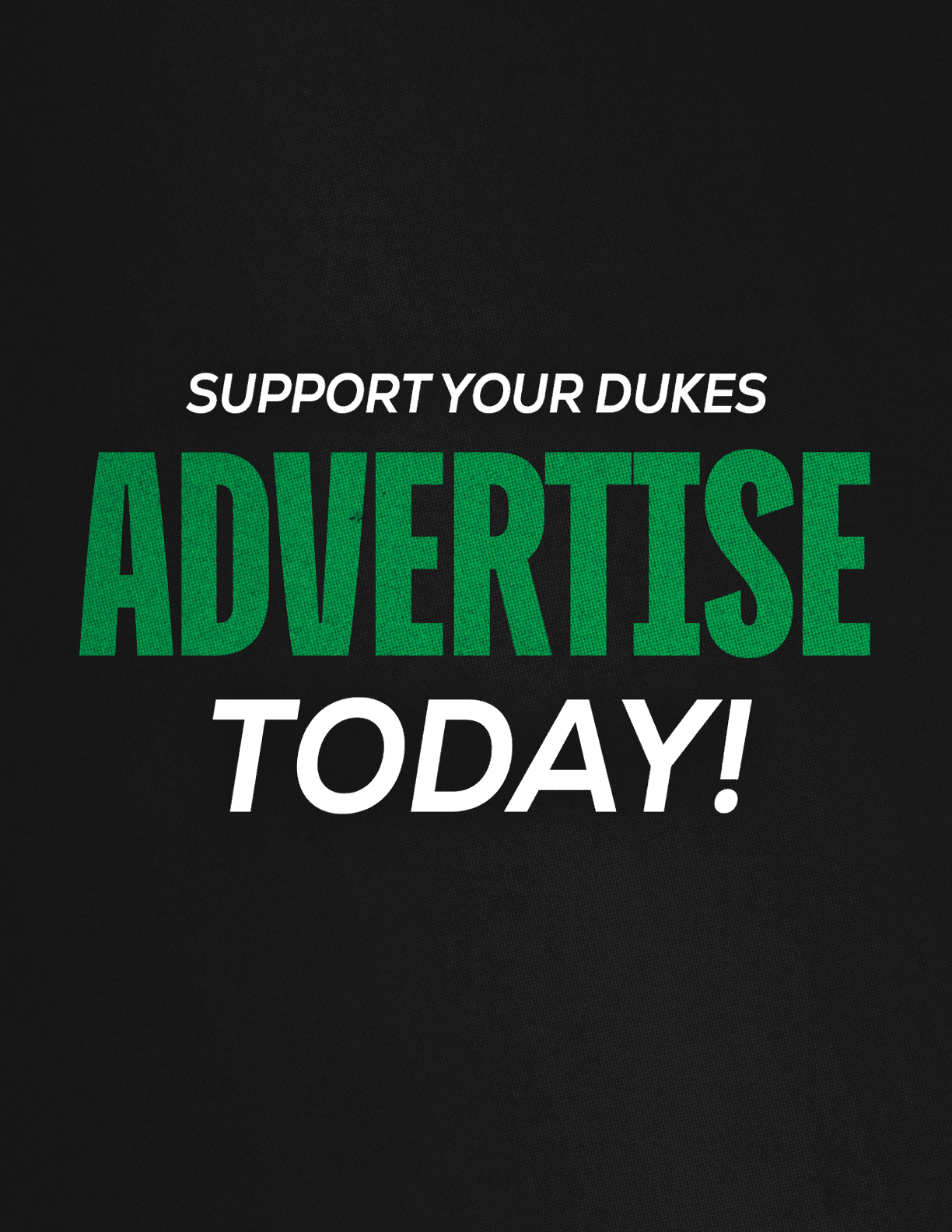 Support your Duke's advertisement today. Description generated by AI