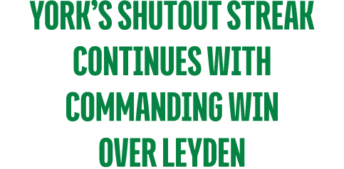 York’s Shutout Streak Continues with Commanding Win Over Leyden 