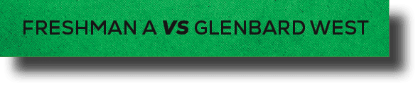 freshman a vs glenbard wes