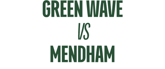 Green Wave vs mendham