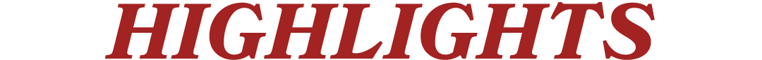 HIGHLIGHTS