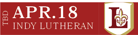 INDY LUTHERAN,APR.18,TB