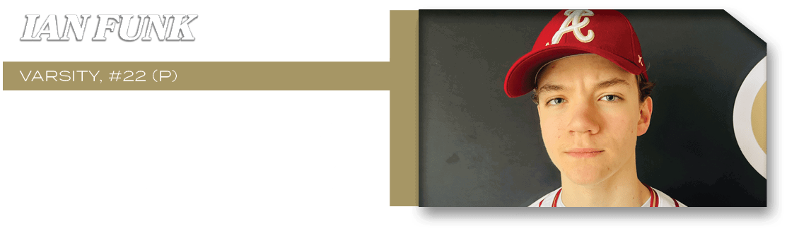varsity, #22 (p),Hits: 3 Run: 1 Strikeouts: 7,ian fun
