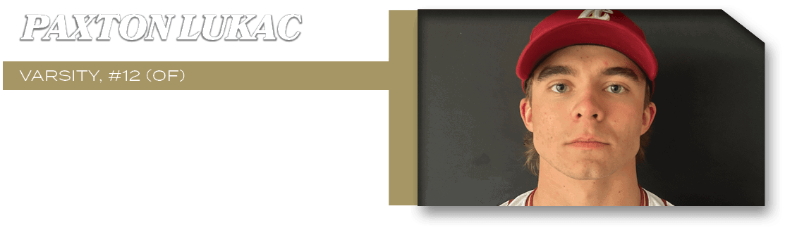 varsity, #12 (of),rUn: 1 hit: 1 at bat so: 1,paxton luka