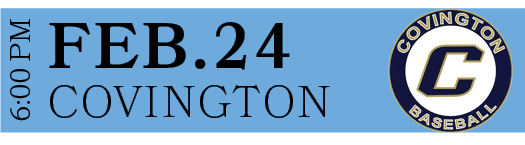 COVINGTON,FEB.24,6:00 P