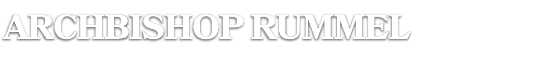 ARCHBISHOP RUMMEL