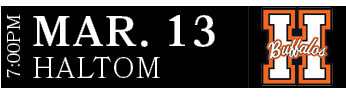 HALTOM,MAR. 13,7:00P