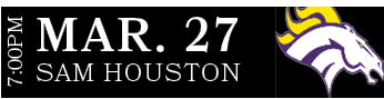 SAM HOUSTON,MAR. 27,7:00P