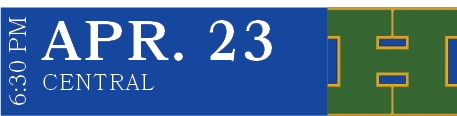 CENTRAL,APR. 23,6:30 P