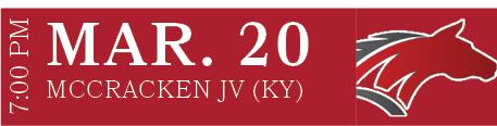 MCCRACKEN JV (KY),MAR. 20,7:00 P
