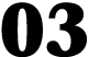 03