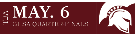 GHSA QUARTER FINALS,MAY. 6,TB