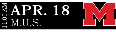 M.U.S.,APR. 18,11:00 AM