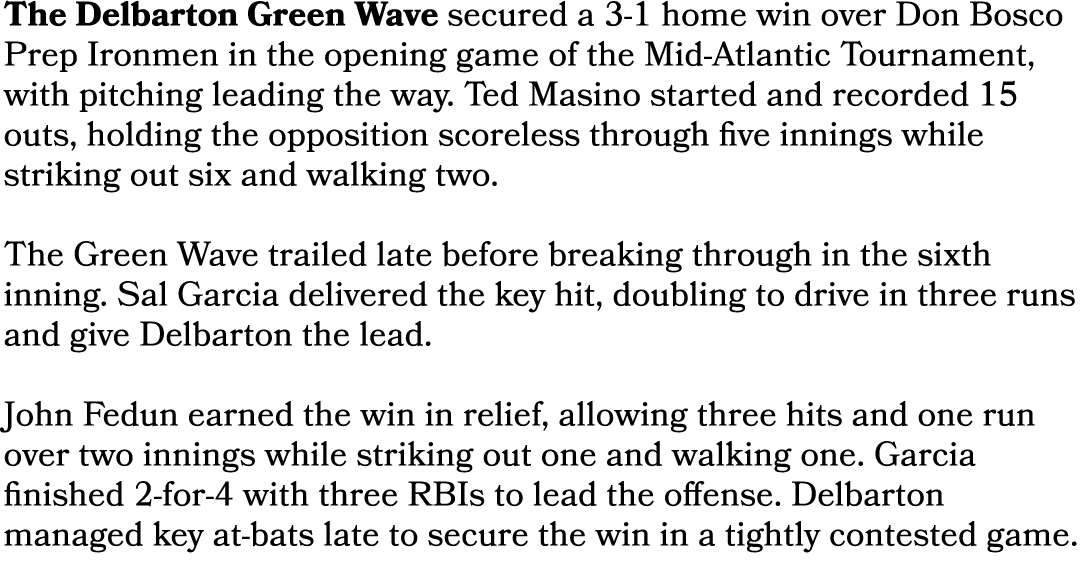 The Delbarton Green Wave secured a 3 1 home win over Don Bosco Prep Ironmen in the opening game of the Mid Atlantic T...