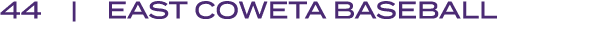 44 | EAST COWETA BASEBALL
