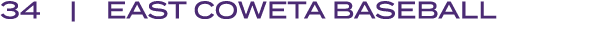 34 | EAST COWETA BASEBALL