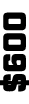 $600