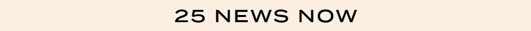 25 NEWS NOW