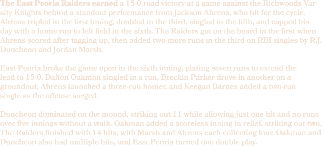 The East Peoria Raiders earned a 15 0 road victory at a game against the Richwoods Varsity Knights behind a standout ...