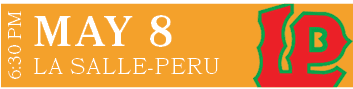 LA SALLE PERU,MAY 8,6:30 P