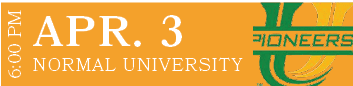 NORMAL UNIVERSITY,APR. 3,6:00 P