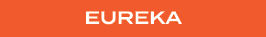EUREKA