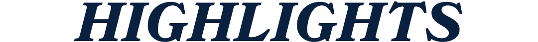 HIGHLIGHTS