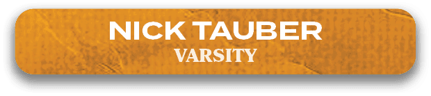 VARSITY,Nick Taube