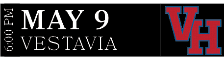 VESTAVIA,MAY 9,6:00 P
