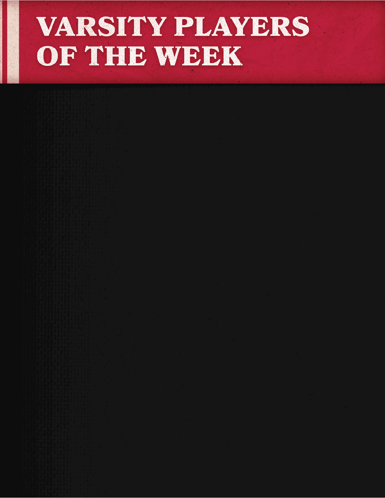 A black background with a white title “VARSITY PLAYERS OF THE WEEK" in red. AI generated content