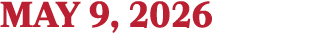 MAY 9, 2026