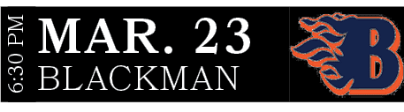 BLACKMAN,MAR. 23,6:30 P